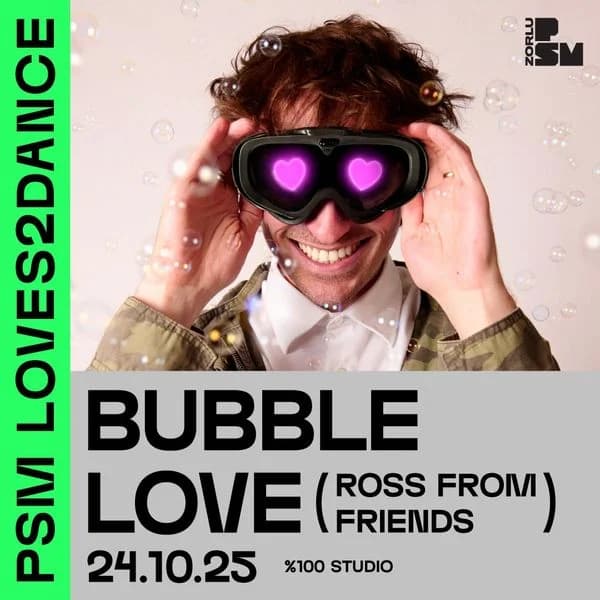 Psm Loves2Dance: Bubble Love (Ross From Friends)